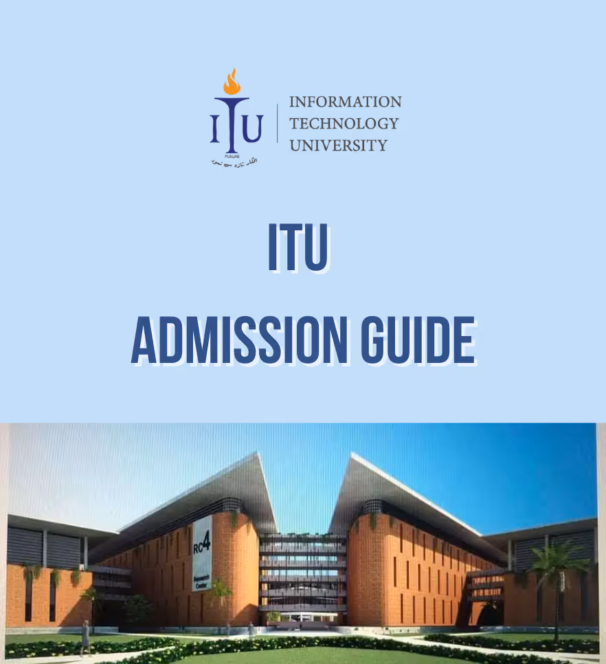 ITU Admission Guide 2025 — Eligibility, Tests, Fees & Scholarships