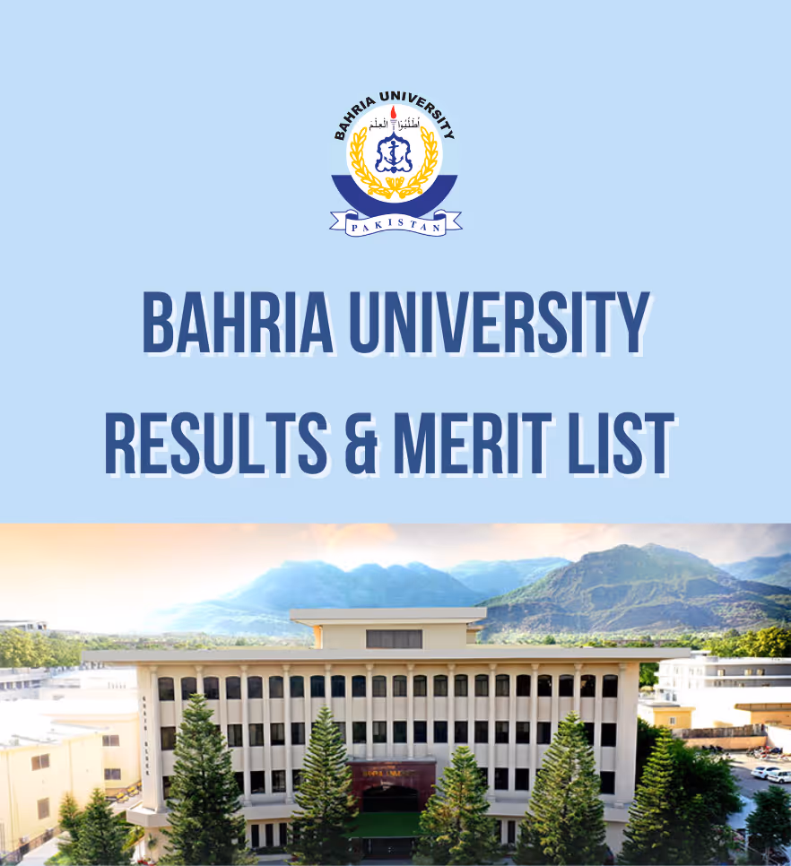 Bahria University Merit Lists 2025 — Check Results, Merit Formula & Next Steps