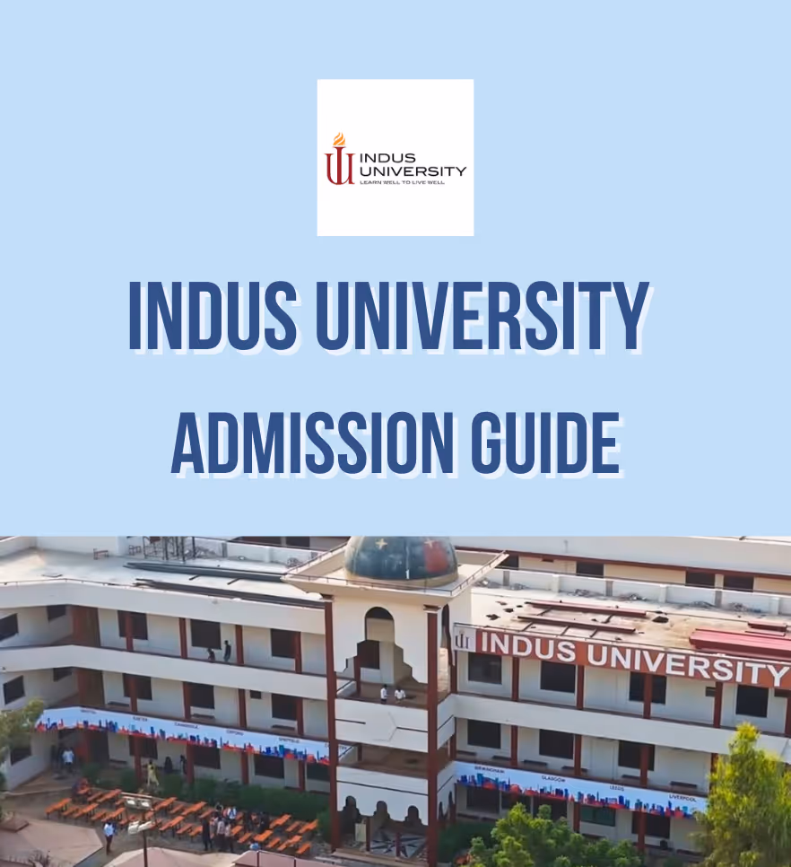 Indus University Admission Guide 2025 | Eligibility & Fee Structure