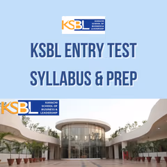 KSBL Entry Test Syllabus 2026: KUAT Pattern, Subjects & Preparation Guide