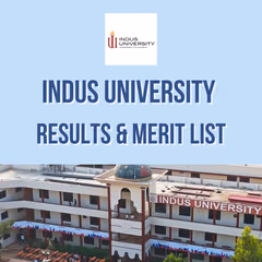 Indus University Merit List 2025 | Admission Results & Aggregate