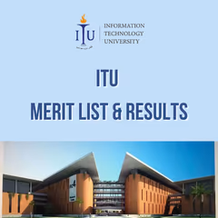 ITU Merit List & Results 2025 — Check Status, Merit Formula & Closing Scores