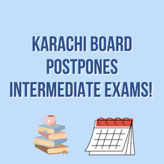 Karachi Board Postpones Intermediate Exams 2025 | New Date Announced