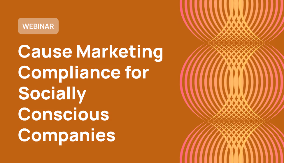 Cause Marketing Compliance for Socially Conscious Companies