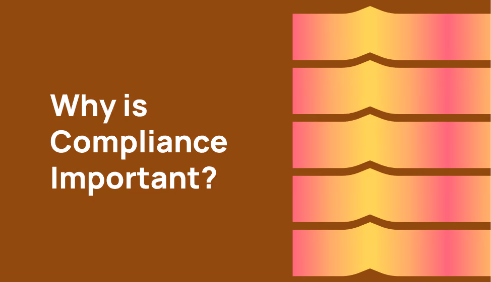 Why is compliance important?