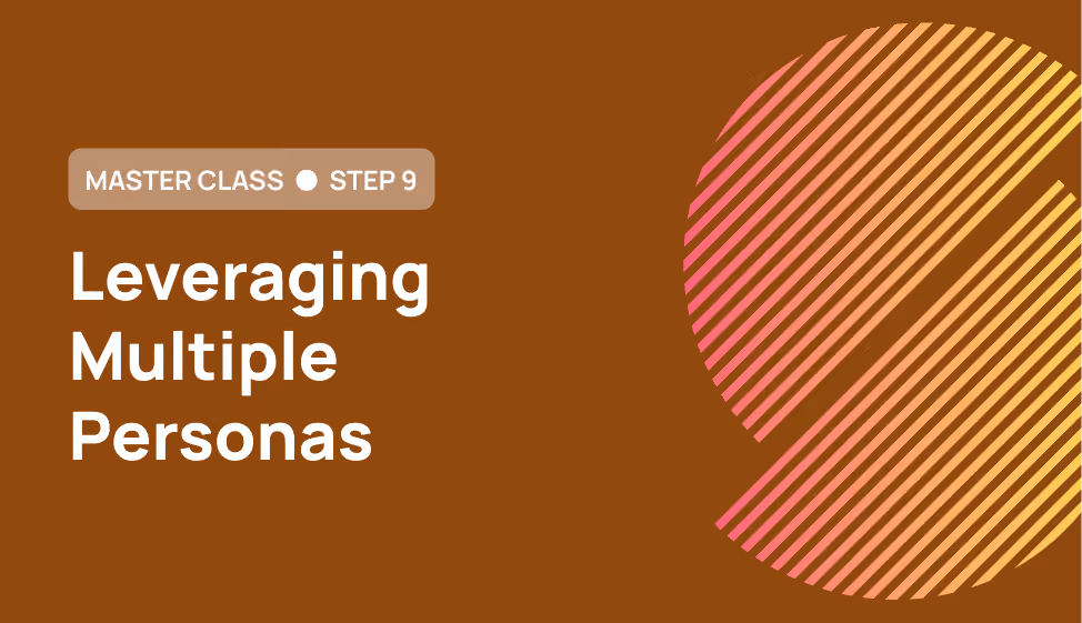 Ecommerce Master Class Step 9: Leveraging Multiple Personas