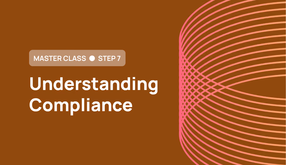 Ecommerce Master Class Step 7: Understanding Compliance