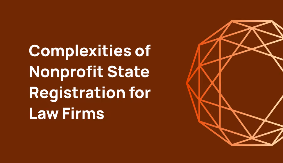 The Complexities of Nonprofit State Registration for Law Firms