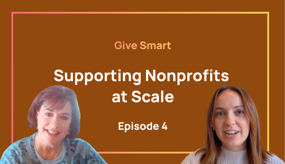 Give Smart: Supporting Nonprofits at Scale | Episode 4 with Kathleen Neuheardt of Bonfire