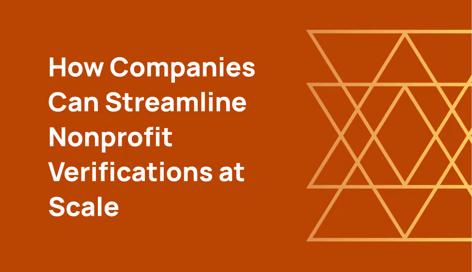 How Companies Can Streamline Nonprofit Verifications at Scale