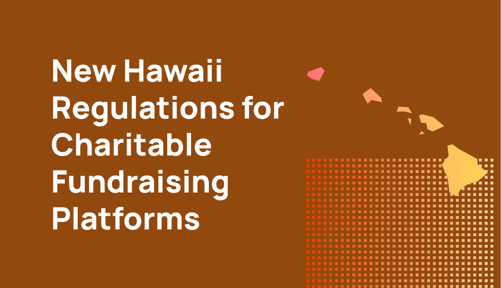 Hawaii Follows California: What the New “Charitable Fundraising Platform” Rules Mean for Online Giving