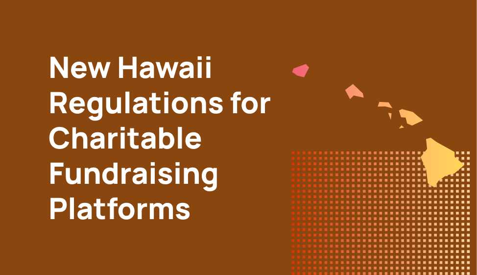 Hawaii Follows California: What the New “Charitable Fundraising Platform” Rules Mean for Online Giving