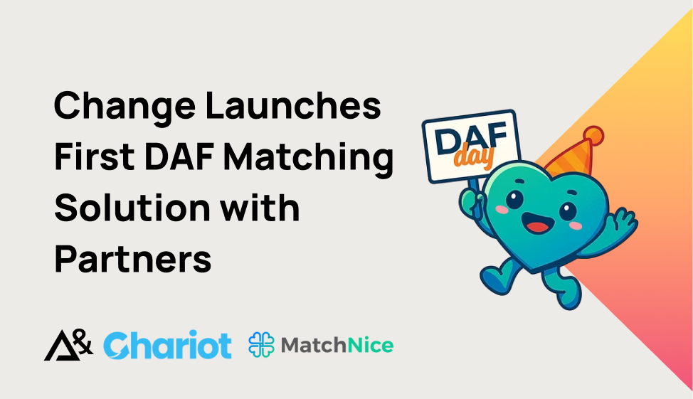 MatchNice, Chariot, Change to Launch Donor-Advised Fund Matching Solution for Nonprofits