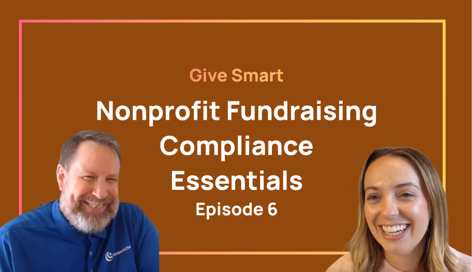 Give Smart: Nonprofit Fundraising Compliance Essentials | Episode 6 w/ Ron Barrett of Cogency Global