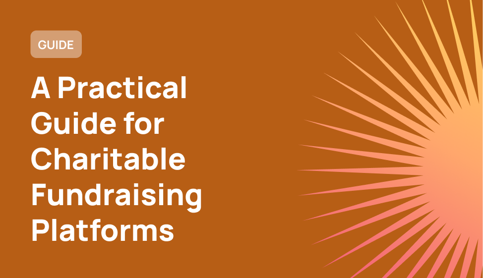 A Practical Guide for Charitable Fundraising Platforms