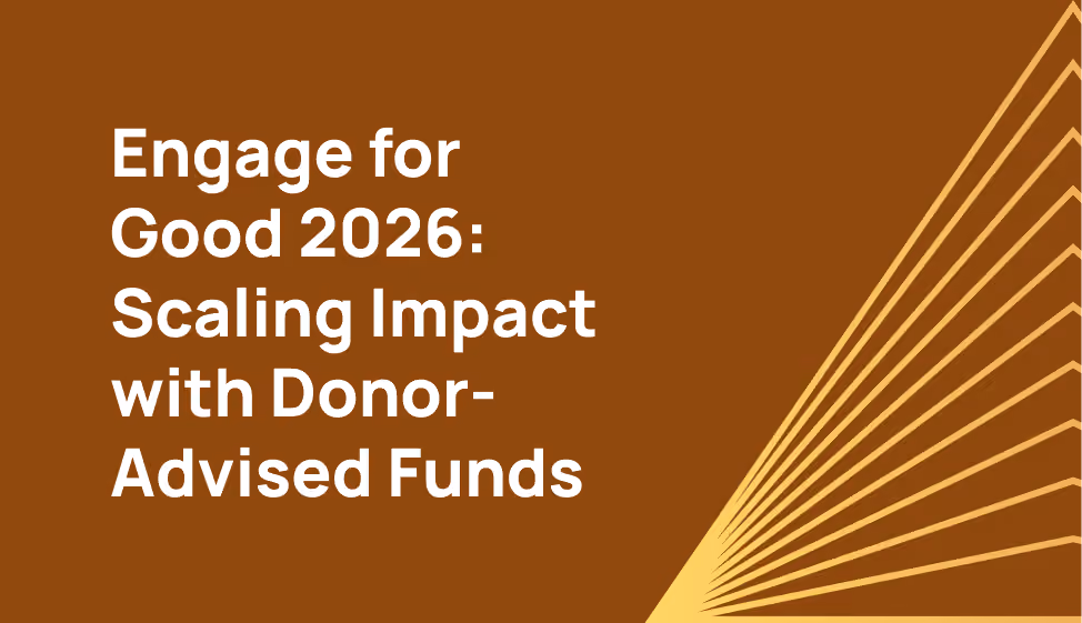 At Engage for Good: How Hasbro, Perlman + Perlman, and Change Are Scaling Impact with Donor-Advised Funds