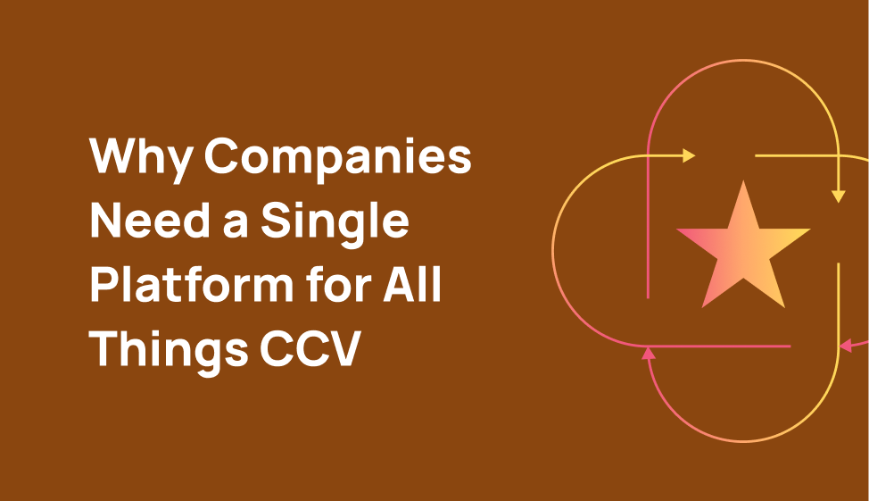 Why companies need one system for CCV compliance