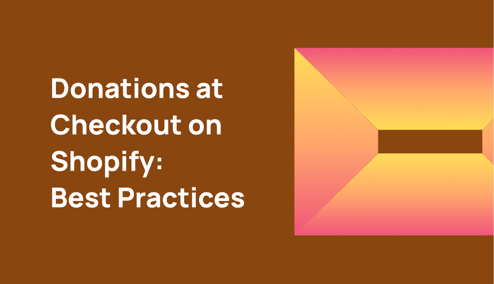 Shopify donations at checkout: implementation guide