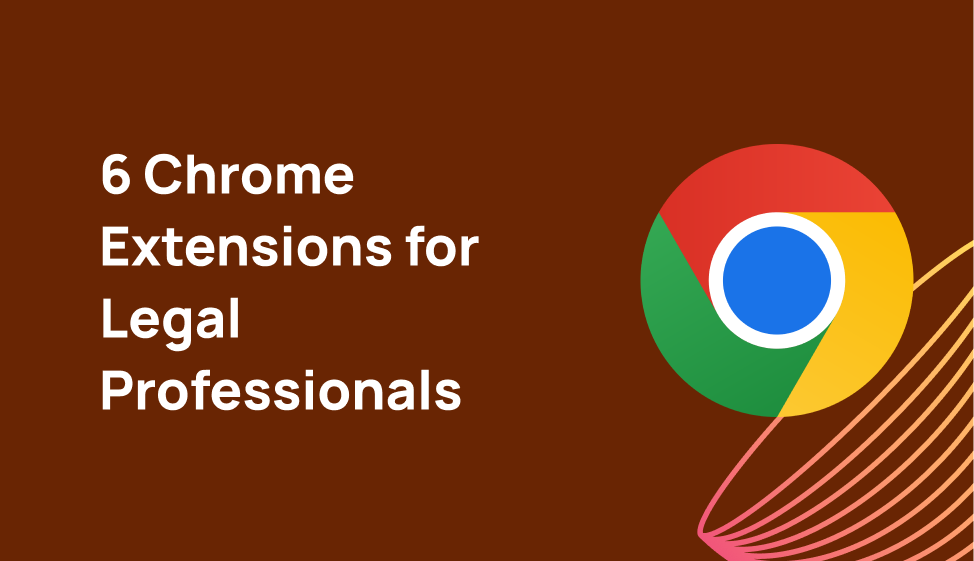 Six browser tools for legal professionals