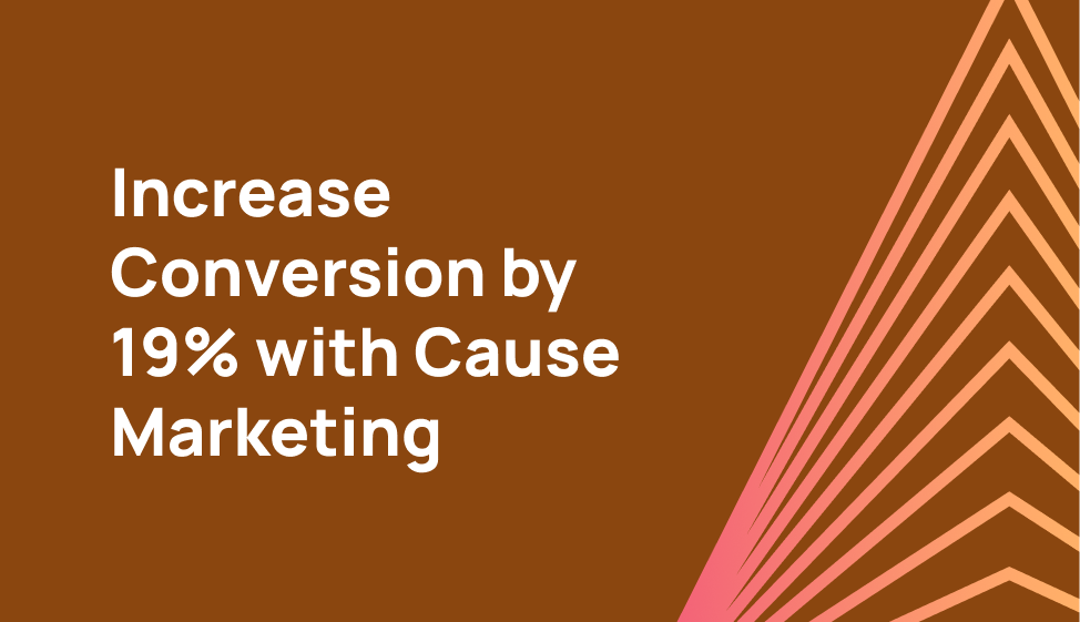 How does cause marketing affect conversion rates?