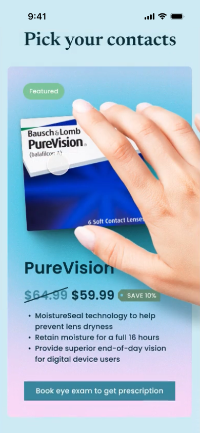 Hand holding a box of Bausch & Lomb PureVision contact lenses priced at $59.99 with a 10% discount, featuring MoistureSeal technology benefits.
