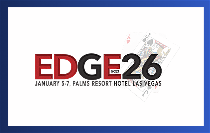 EDGE@CES | January 6 |  Las Vegas