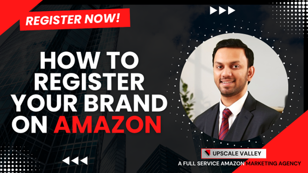 How to Register Your Brand on Amazon