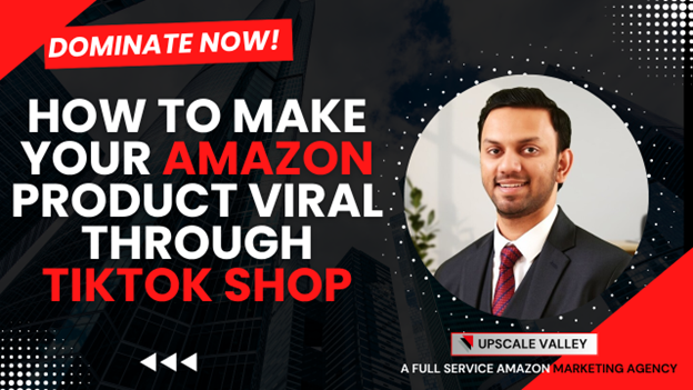 How to Make Your Product Viral via TikTok Shop