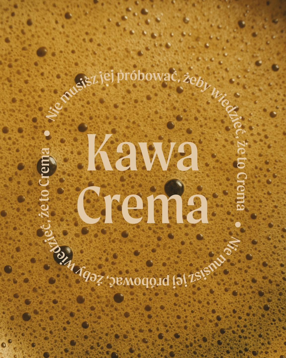 Kreacja Astry: kawa crema z hasłem „Nie musisz jej próbować, żeby wiedzieć, że to Crema”