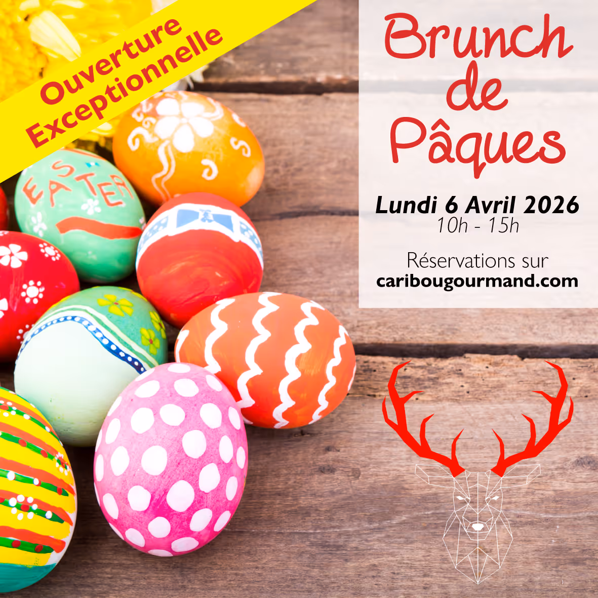 Image annoncant l'ouverture exceptionnelle pour le Lundi de Pâques au Caribou Gourmand à montréal