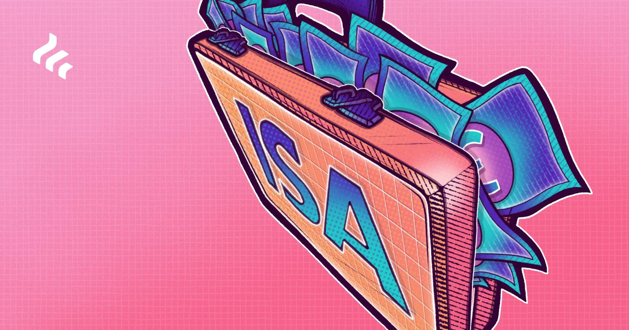 Illustration of a briefcase filled with cash and the letters ISA on the outside
