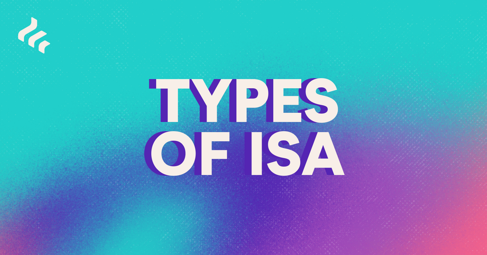 Types of ISA in white text on blue and purple background