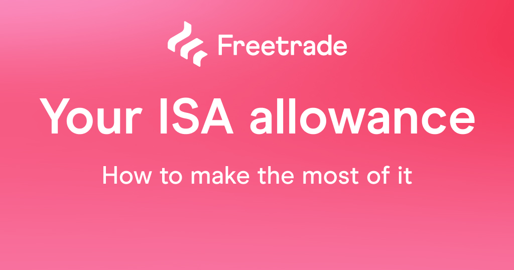 Text banner showing Your ISA Allowance How to make the most of it