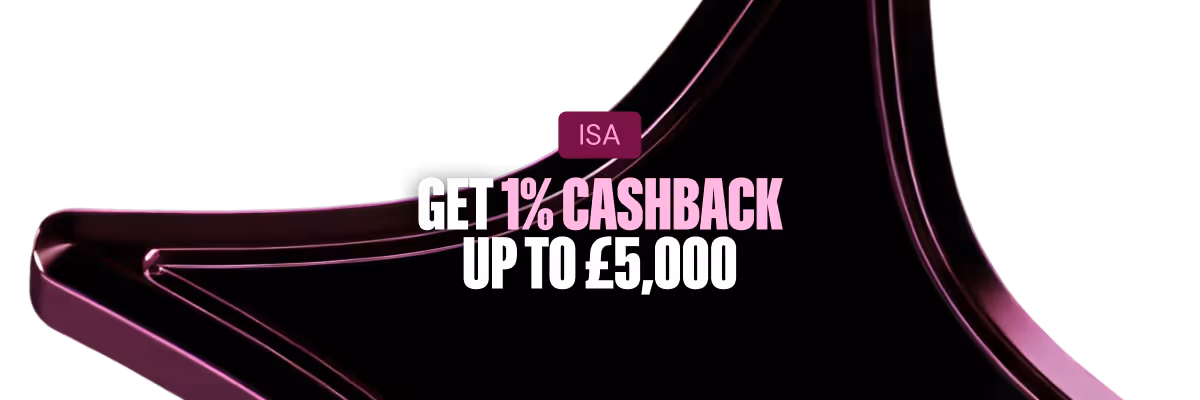  Abstract pink star with text that says ISA Get up to £5,000 cashback