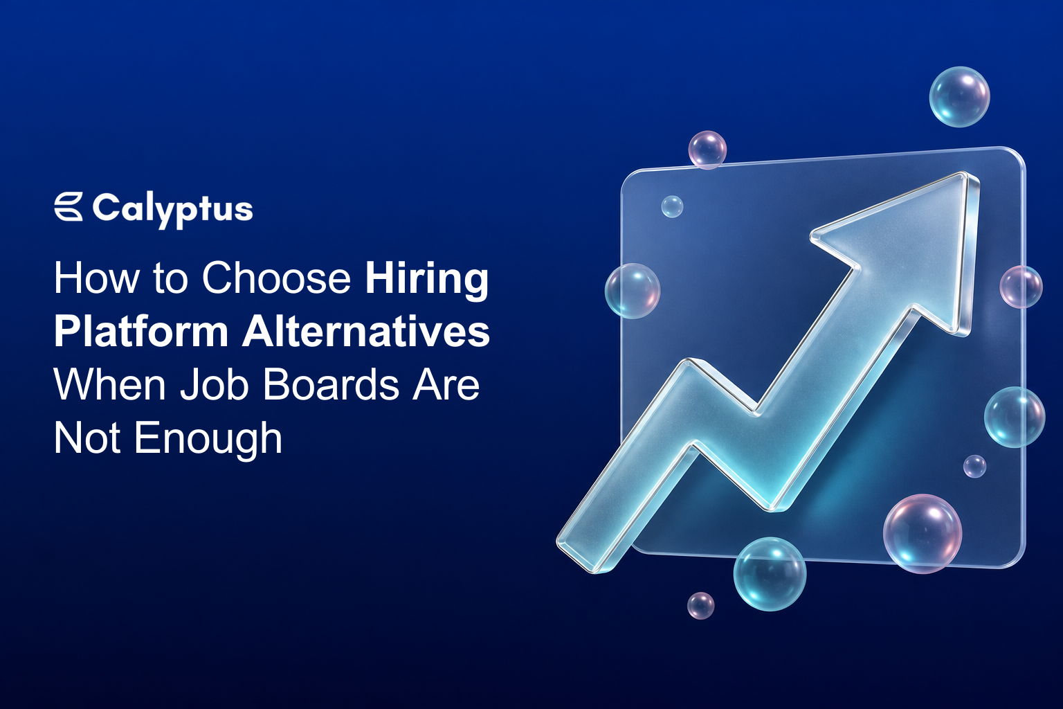 How to Choose Hiring Platform Alternatives When Job Boards Are Not Enough