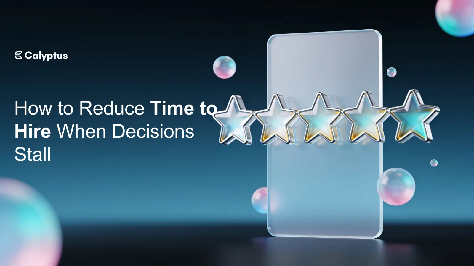 How to Reduce Time to Hire When Decisions Stall