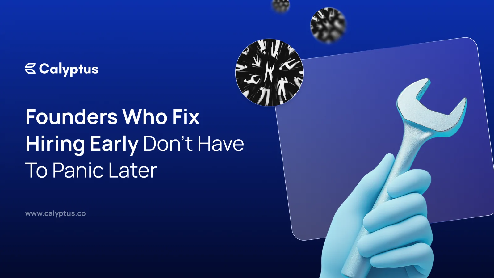 Founders who fix hiring early don’t have to panic later