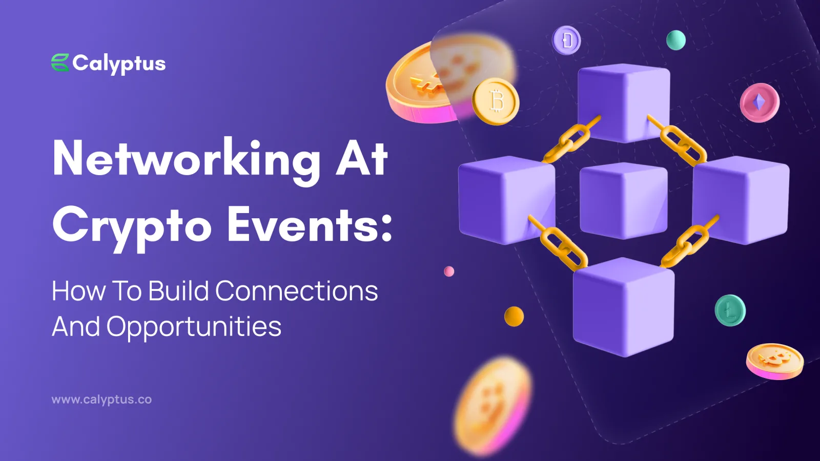 Networking at Crypto Events: How to Build Connections and Opportunities