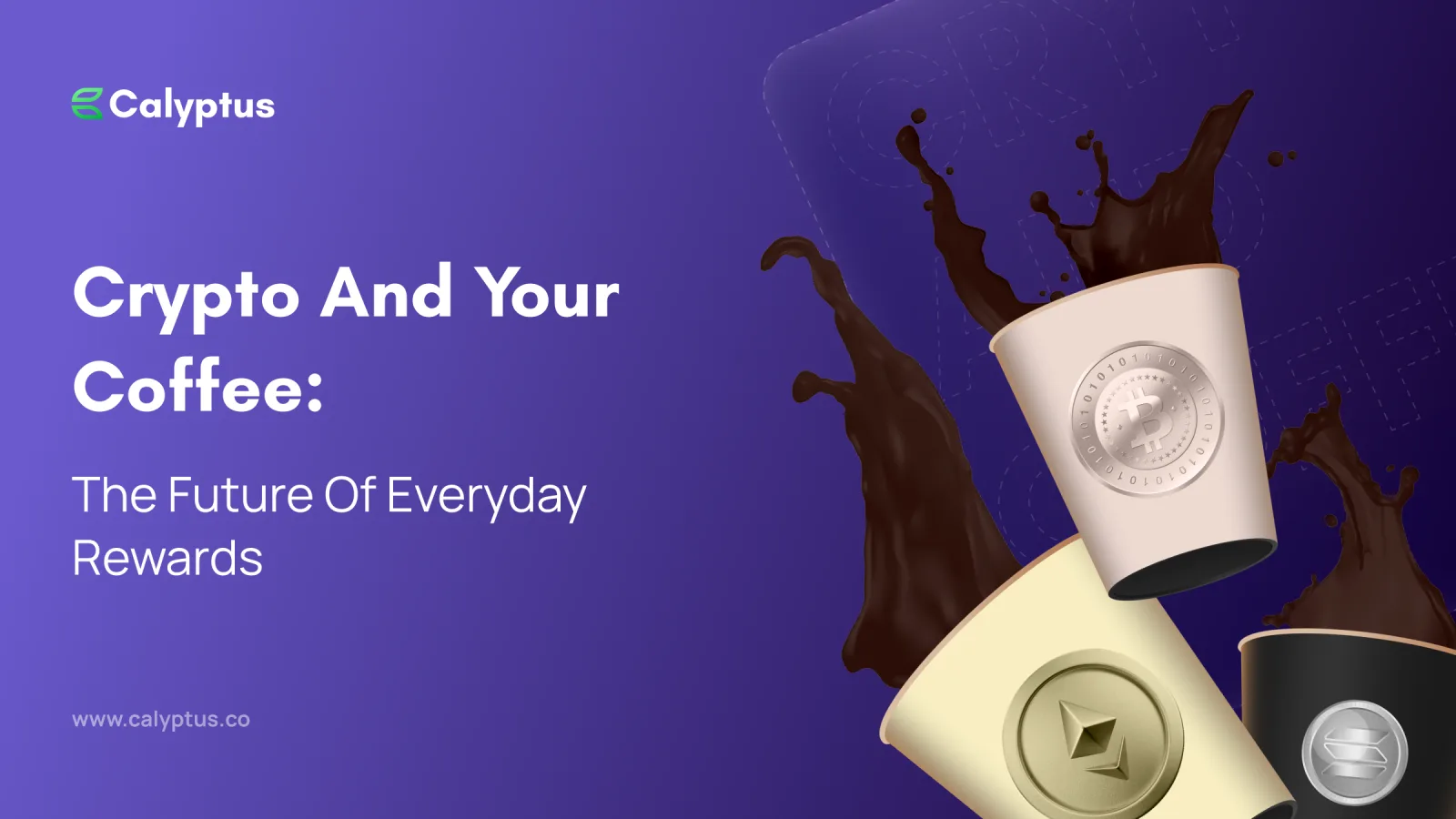 Crypto and Your Coffee: The Future of Everyday Rewards