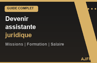 Devenir assistante juridique en 2026 : guide complet missions formation salaire