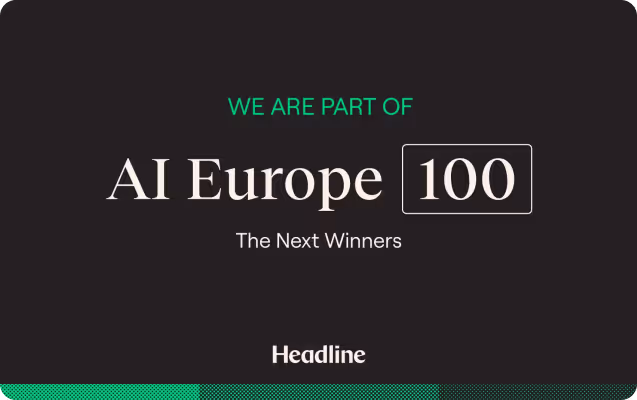 Text on black background stating 'WE ARE PART OF AI Europe 100 The Next Winners' with the word Headline below.