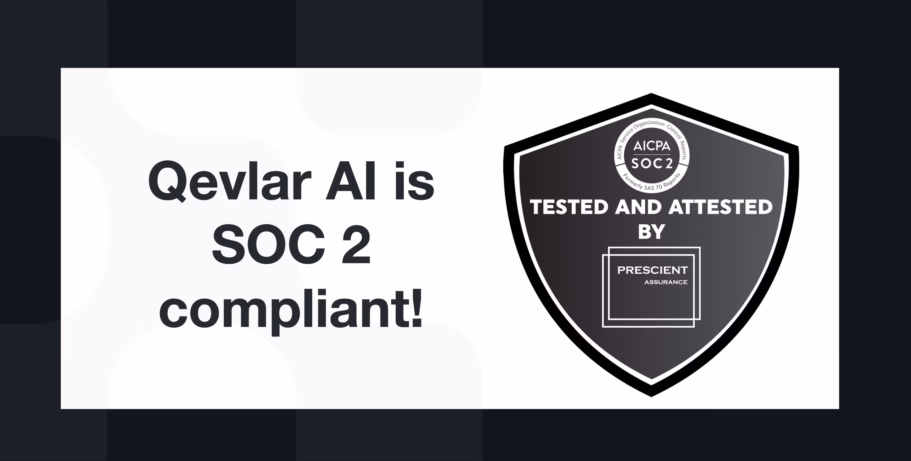 Qevlar AI Achieves SOC 2 Certification