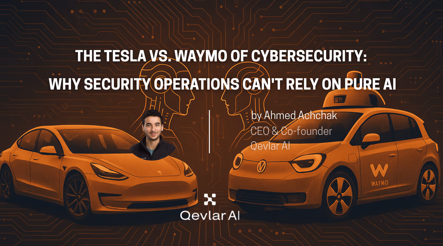 The Tesla vs. Waymo of Cybersecurity: Why Security Operations Can't Rely on Pure AI