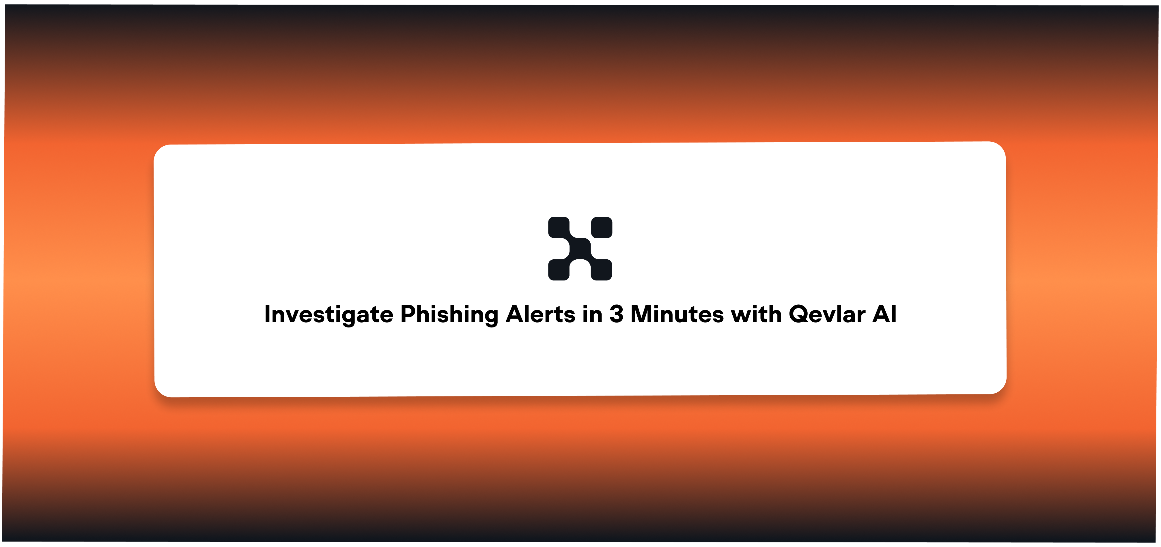 Investigate Phishing Alerts in 3 Minutes with Qevlar AI (Real Case Study)