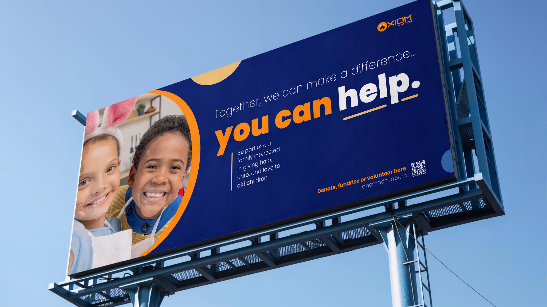 Large outdoor billboard showcasing a collage of children’s photos with Axiom’s branding, emphasizing their focus on building hope and supporting children’s welfare.