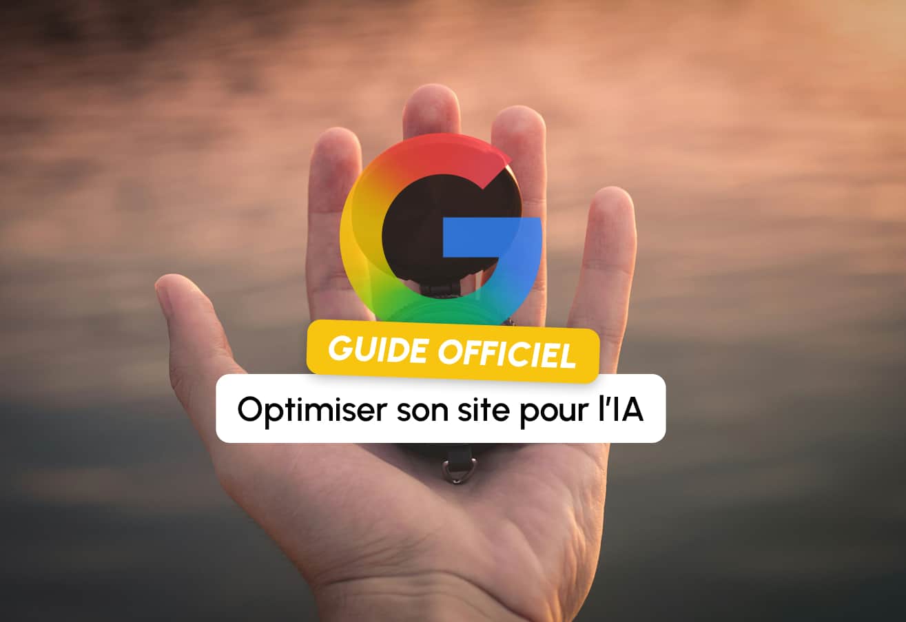 Google publie son premier guide officiel pour apparaître dans les résultats  IA - Abondance