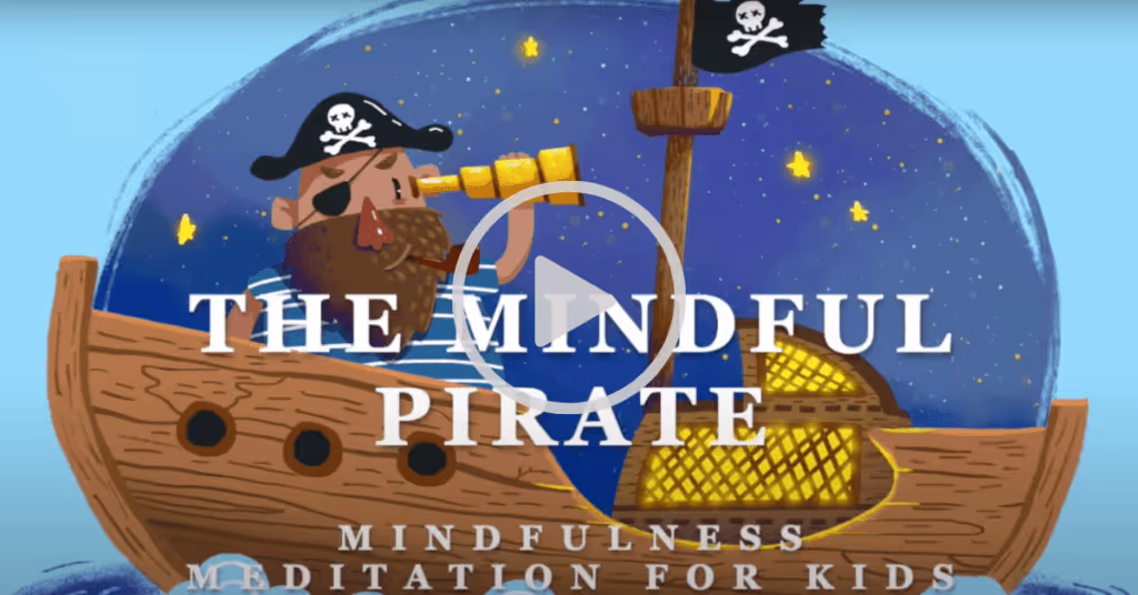The mindful pirate meditation story