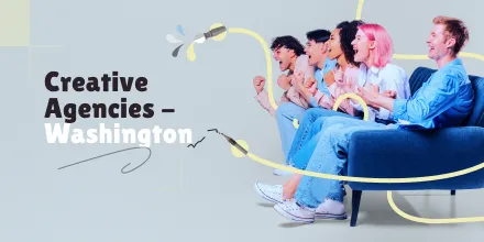 7 Leading Creative Agencies in Washington DC You Should Know About
