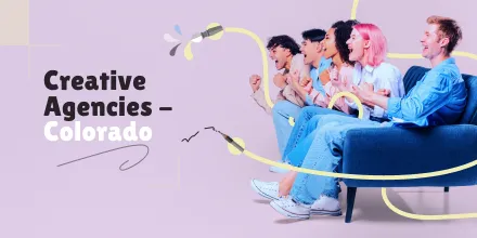 7 Leading Creative Agencies in Colorado You Should Know About