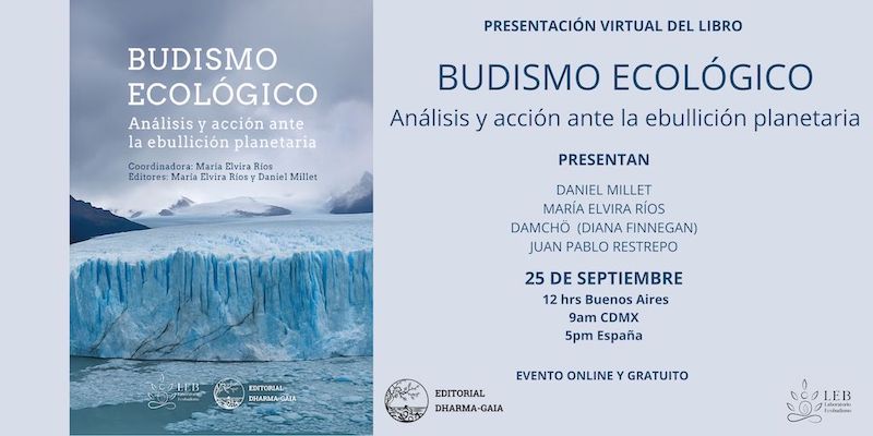 LANZAMIENTO LIBRO BUDISMO ECOLÓGICO: ANÁLISIS Y ACCIÓN ANTE LA EBULLICIÓN PLANETARIA
